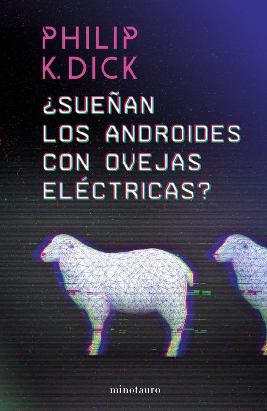 Portada de la pelicula sueñas los andriodes con ovejas electricas de Philip Dick